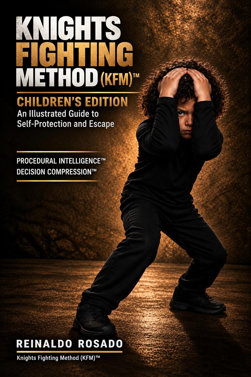 Knights Fighting Method (KFM)™ — Children’s Edition book cover